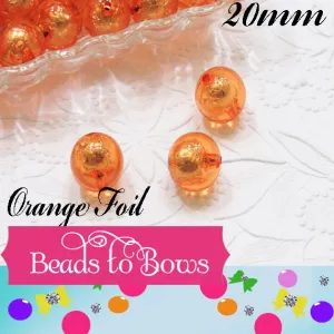 20mm Orange Foil Beads, Bubblegum Bead In A Bead, Chunky Foil Bead, Chunky Bubblegum Necklace Bead Supply, Jewelry Supply